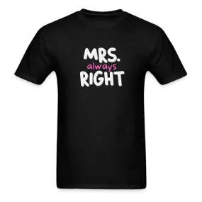 Mrs. Always Right T-Shirt